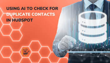 Using AI to Check for Duplicate Contacts in HubSpot