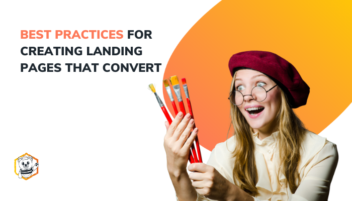 Best Practices for Creating Landing Pages that Convert